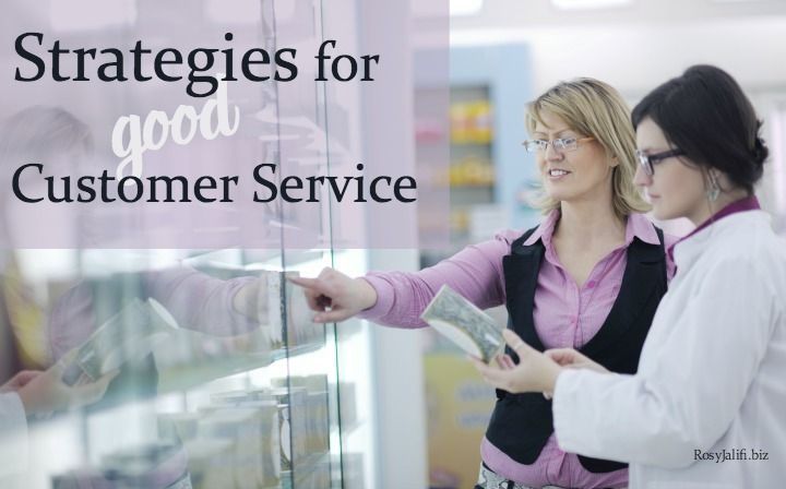 8 Strategies to Establish a Culture of Good Customer Service