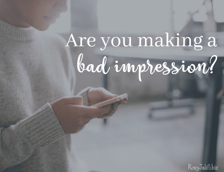 Are you making a good impression on others?