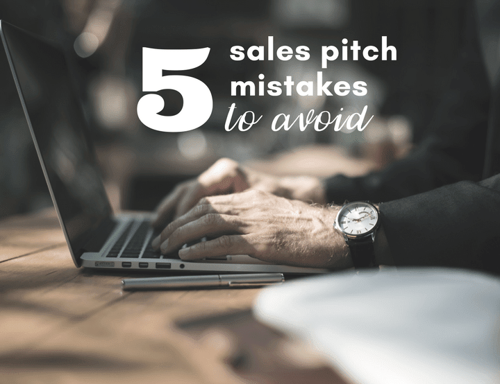 5 Mistakes to Avoid When Making a Sales Pitch
