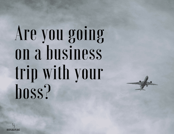 10 Tips for Going on a Business Trip With Your Boss